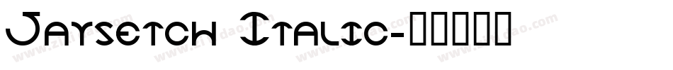 Jaysetch Italic字体转换